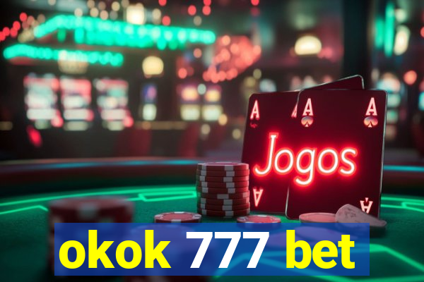 okok 777 bet